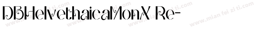 DBHelvethaicaMonX Re字体转换